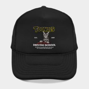 Toonces Driving School - Est. 1989 Hat