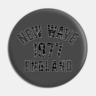 1977 New Wave England special edition Pin