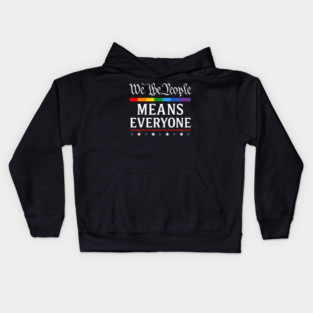 We The People Means Everyone US Constitution LGBT Pride Kids Hoodie