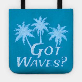 Got Waves Tote