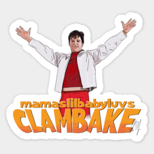 Clambake: mamaslilbabyluvs Sticker