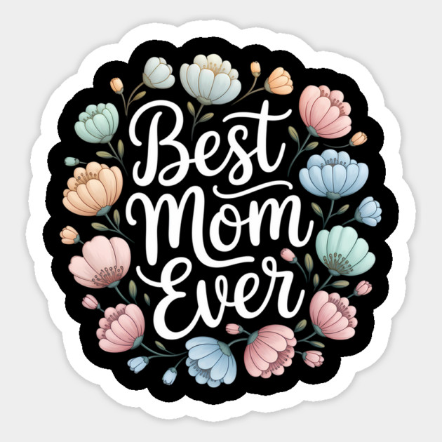 Best Mom Sticker by BA