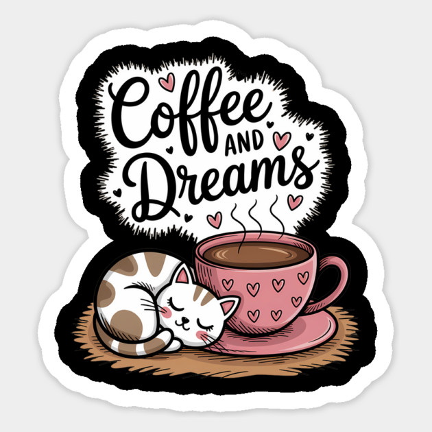 Coffee and Dreams Sticker by BA