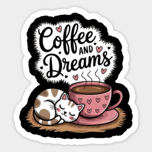 Coffee and Dreams Magnet