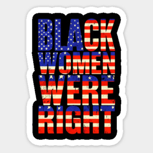 Black-Women-Were-Right Magnet