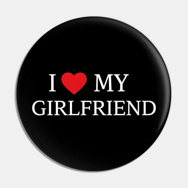 Romantic Heart Girlfriend Love the words "I ❤️ MY GIRLFRIEND, Heart Girlfriend design! Pin by OUTFITPAW