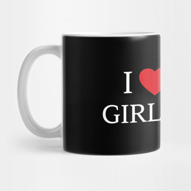 Romantic Heart Girlfriend Love the words "I ❤️ MY GIRLFRIEND, Heart Girlfriend design! by OUTFITPAW