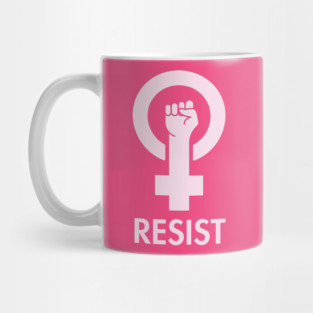 Feminist Empowerment Resist Pink Equality Female Resistance Mug