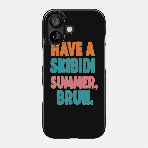 Skibidi Summer Tee - Totally Tubular Toilet Time Phone Case by OUTFITPAW