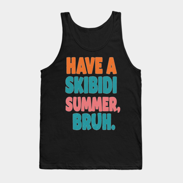 Skibidi Summer Tee - Totally Tubular Toilet Time Tank Top by OUTFITPAW
