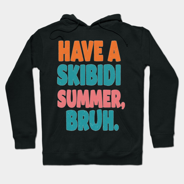 Skibidi Summer Tee - Totally Tubular Toilet Time Hoodie by OUTFITPAW