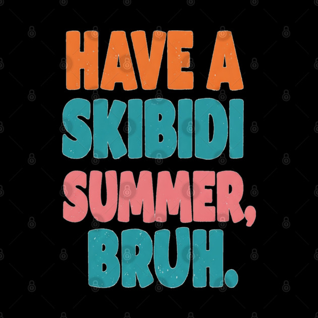 Skibidi Summer Tee - Totally Tubular Toilet Time by OUTFITPAW