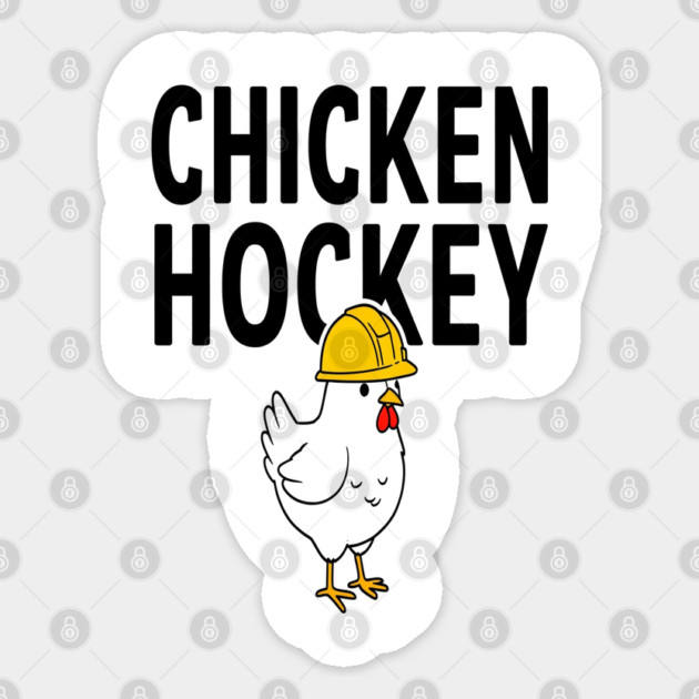 Chicken Hockey Tee - Foul Play on Ice Sticker by OUTFITPAW