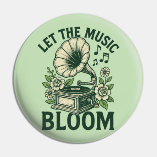 Let the Music Bloom. Light Floral Vinyl Pin