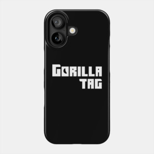 Gorilla Tag Merch Phone Case