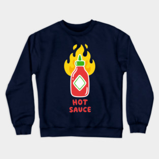 Hot Sauce Crewneck Sweatshirt