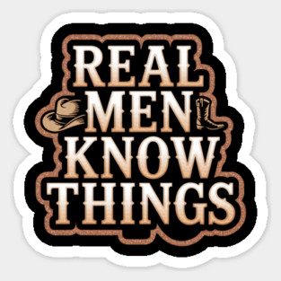 Real Men Sticker