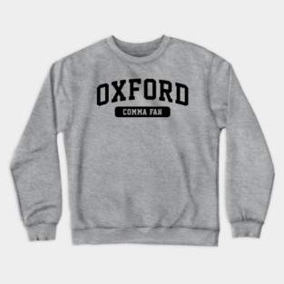 oxford comma fan | dark Crewneck Sweatshirt