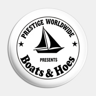 Prestige Worldwide Boats and Hoes Pin