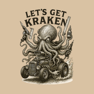 LETS GET KRAKEN! T-Shirt