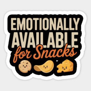 Emotionaly available for snack Sticker