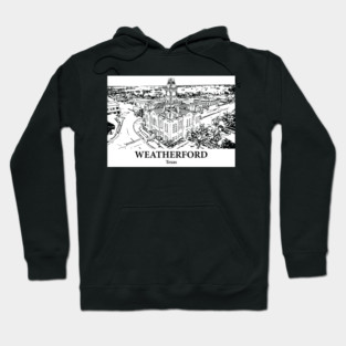 Weatherford - Texas Hoodie