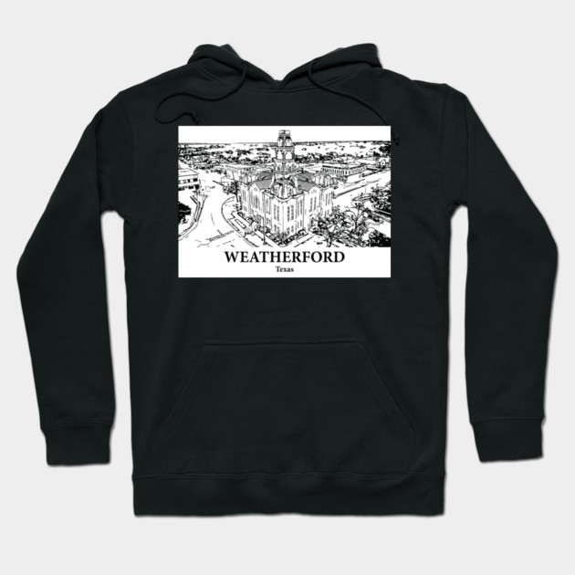 Weatherford - Texas Hoodie by Lakeric