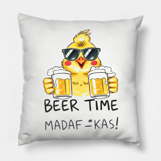 Beer Chick Tee - Clucking Good Brew Time - Funny Beer Chick Madafkas Pillow by OUTFITPAW