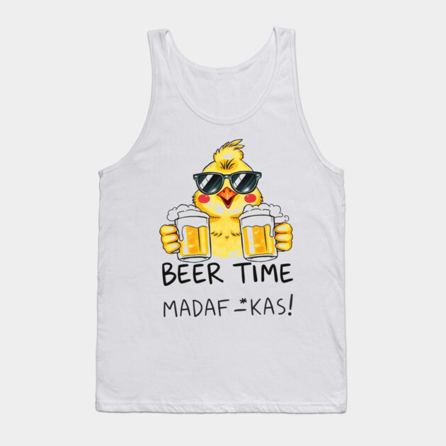 Beer Chick Tee - Clucking Good Brew Time - Funny Beer Chick Madafkas Tank Top by OUTFITPAW