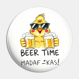 Beer Chick Tee - Clucking Good Brew Time - Funny Beer Chick Madafkas Pin