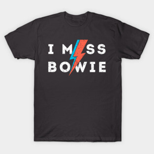 I Miss Bowie T-Shirt