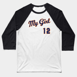 Mets My Girl #12 Baseball T-Shirt