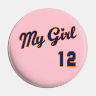 Mets My Girl #12 Pin