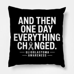 Glioblastoma Awareness Figh Brain Tumor Cure Brain Cancer Pillow