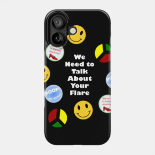 Here's my Flare! (varient) Phone Case