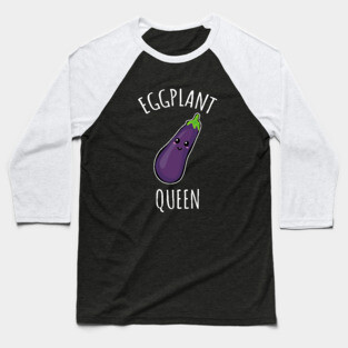 Eggplant Queen Baseball T-Shirt