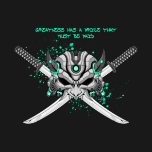 Greatness has a Price T-Shirt