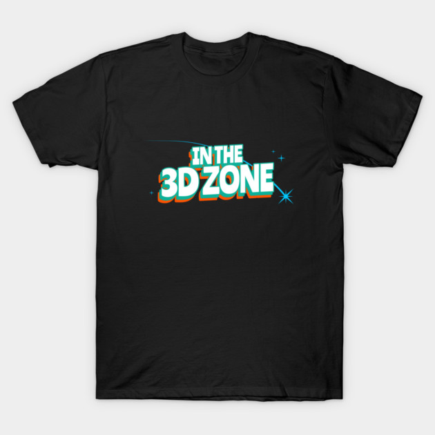 In the 3D Zone 3d Printing Projects T-Shirt by Lamount Tees