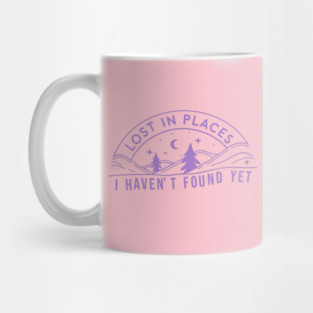 lost in places, i haven't found yet Mug