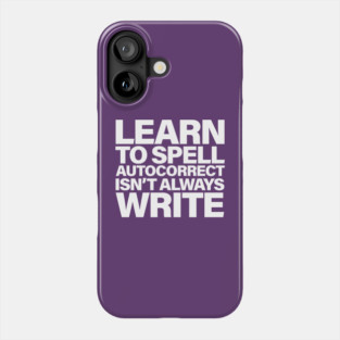 Autocorrect Phone Case
