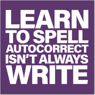 Autocorrect Posters and Art