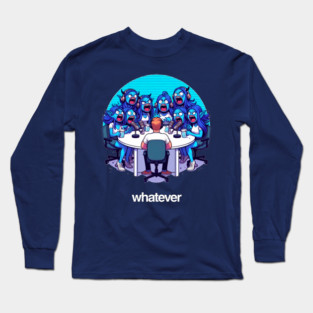 Whatever Podcast Long Sleeve T-Shirt