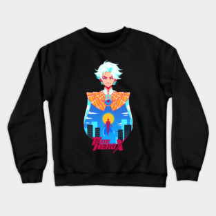 TO BE HERO Crewneck Sweatshirt