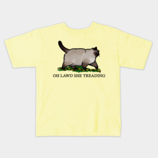 Oh Lawd She Treading Chonky Siamese Cat Kids T-Shirt