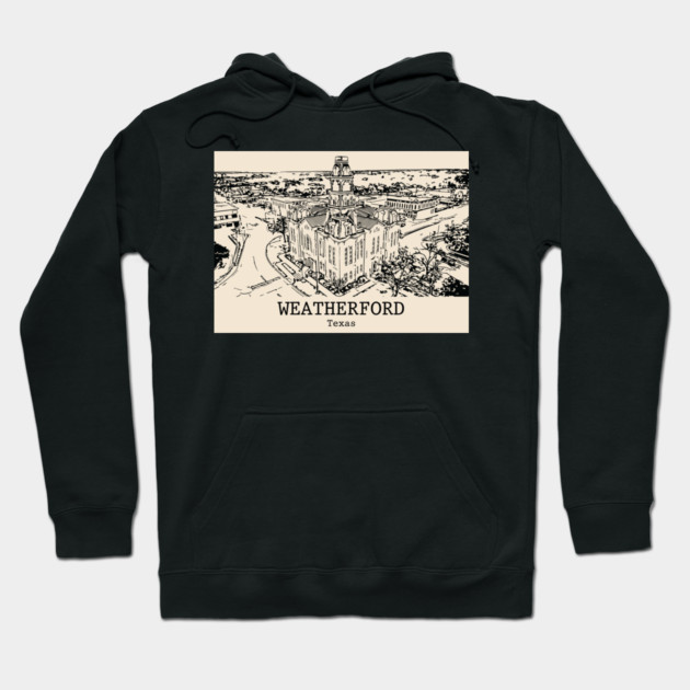 Weatherford - Texas Hoodie by Lakeric