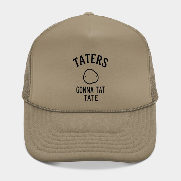 Funny Potato Pun Foodie 'TATERS GONNA TAT TATE' potato pun, funny food, foodie humor, vegetable joke by OUTFITPAW