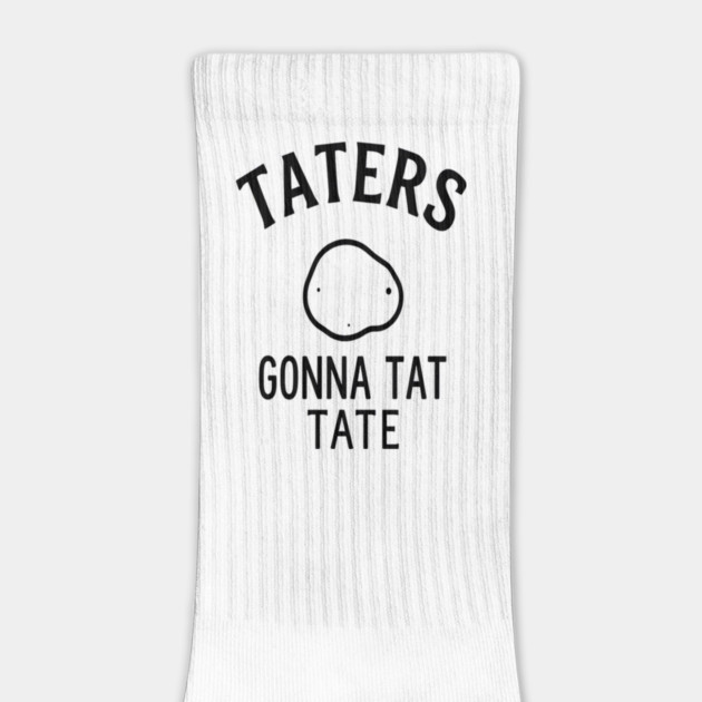 Funny Potato Pun Foodie 'TATERS GONNA TAT TATE' potato pun, funny food, foodie humor, vegetable joke by OUTFITPAW