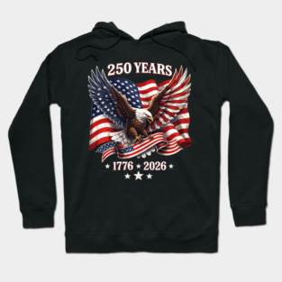 250-Years-Anniversary-Eagle-American-Flag-1776-2026 Hoodie