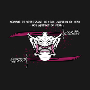 Courage is resistance to Fear T-Shirt