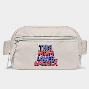 This Mom Loves America Bag